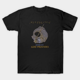 God Provides, Matthew 17 T-Shirt